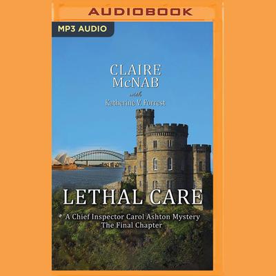 Lethal Care by Claire McNab audiobook
