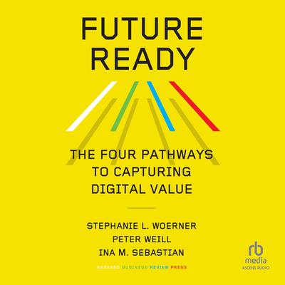 Future Ready by Peter Weill audiobook