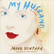 My Husband by  Maud Ventura audiobook
