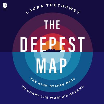 The Deepest Map by Laura Trethewey audiobook