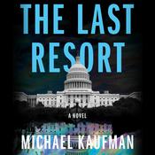 The Last Resort by  Michael Kaufman audiobook