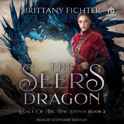 The Seer’s Dragon by Brittany Fichter audiobook