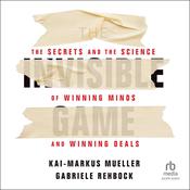 The Invisible Game by  Kai-Markus Mueller audiobook