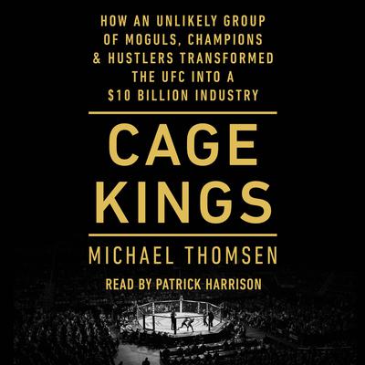 Cage Kings by Michael Thomsen audiobook