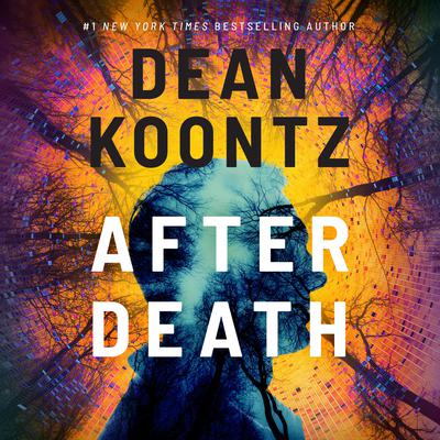After Death by Dean Koontz audiobook
