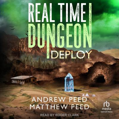 Real Time Dungeon by Matthew Peed audiobook