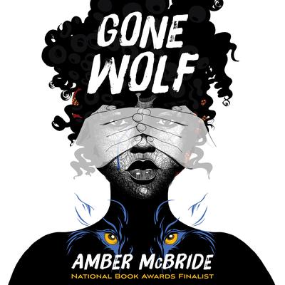 Gone Wolf by Amber McBride audiobook