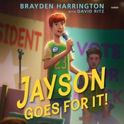 Jayson Goes for It! by  Brayden Harrington audiobook