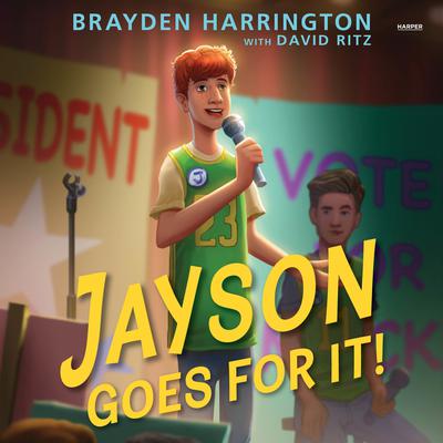 Jayson Goes for It! by Brayden Harrington audiobook