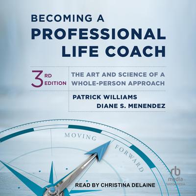 Becoming a Professional Life Coach by Diane S. Menendez audiobook
