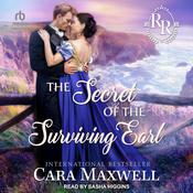 The Secret of the Surviving Earl by  Cara Maxwell audiobook