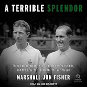 A Terrible Splendor by  Marshall Jon Fisher audiobook
