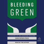 Bleeding Green by  Christopher Price audiobook