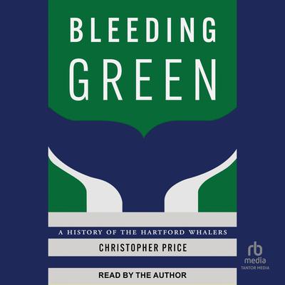 Bleeding Green by Christopher Price audiobook