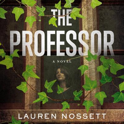 The Professor by Lauren Nossett audiobook