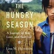 The Hungry Season by  Lisa M. Hamilton audiobook