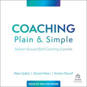 Coaching Plain and Simple by  Kirsten Dierolf audiobook