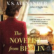 The Novelist from Berlin by  V. S. Alexander audiobook