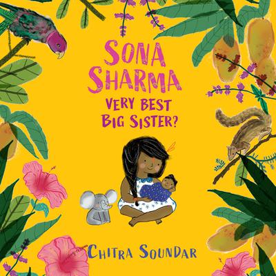 Sona Sharma, Very Best Big Sister? by Chitra Soundar audiobook