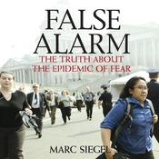 False Alarm by  Marc Siegel, MD audiobook