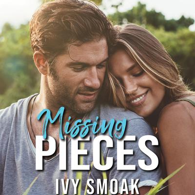 Missing Pieces by Ivy Smoak audiobook