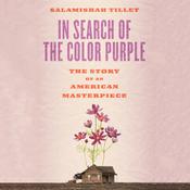 In Search of the Color Purple by  Salamishah Tillet PhD audiobook