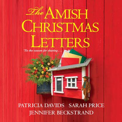 The Amish Christmas Letters by Sarah Price audiobook