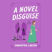 A Novel Disguise by  Samantha Larsen audiobook