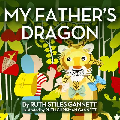 My Father's Dragon by Ruth Stiles Gannett audiobook