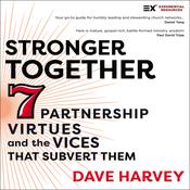 Stronger Together by  Dave Harvey audiobook