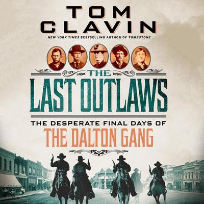 The Last Outlaws by Tom Clavin audiobook