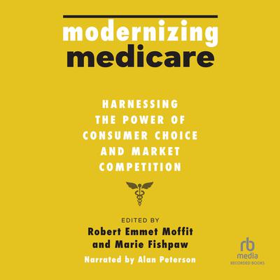 Modernizing Medicare by  audiobook