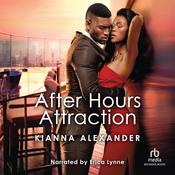 After Hours Attraction by  Kianna Alexander audiobook
