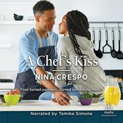 A Chef's Kiss by  Nina Crespo audiobook