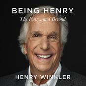 Being Henry by  Henry Winkler audiobook