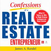 Confessions of a Real Estate Entrepreneur by  James A. Randel audiobook