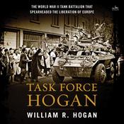 Task Force Hogan by  William R. Hogan audiobook
