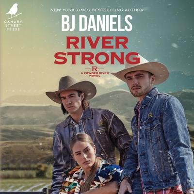 River Strong by B. J. Daniels audiobook