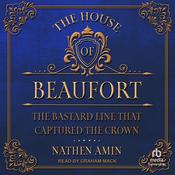 The House of Beaufort by  Nathen Amin audiobook