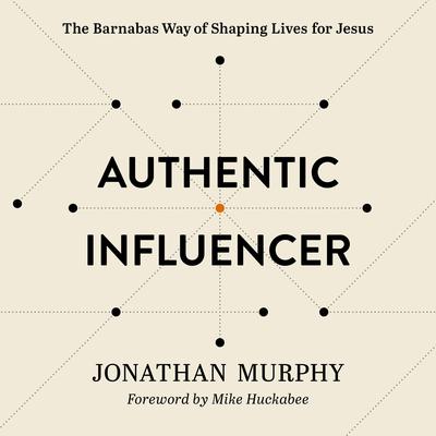 Authentic Influencer by Jonathan Murphy audiobook