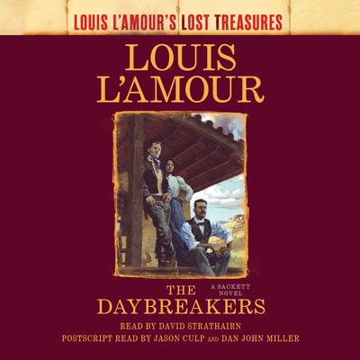 The Daybreakers (Lost Treasures) by Louis L’Amour audiobook