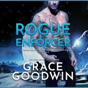 Rogue Enforcer by  Grace Goodwin audiobook
