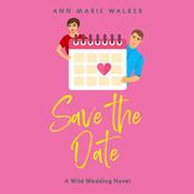 Save the Date by  Ann Marie Walker audiobook
