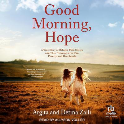 Good Morning, Hope by Argita Zalli audiobook
