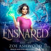 Ensnared by  Zoe Ashwood audiobook