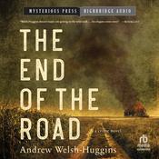 The End of the Road by  Andrew Welsh-Huggins audiobook