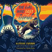 The Girl Who Lost a Leopard by  Nizrana Farook audiobook