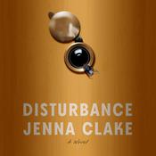 Disturbance by  Jenna Clake audiobook