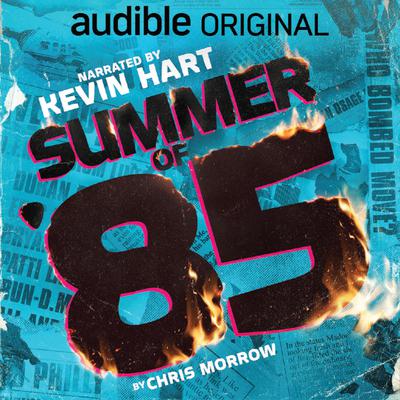 Summer of '85 by Chris Morrow audiobook