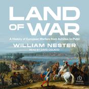 Land of War by  William Nester audiobook